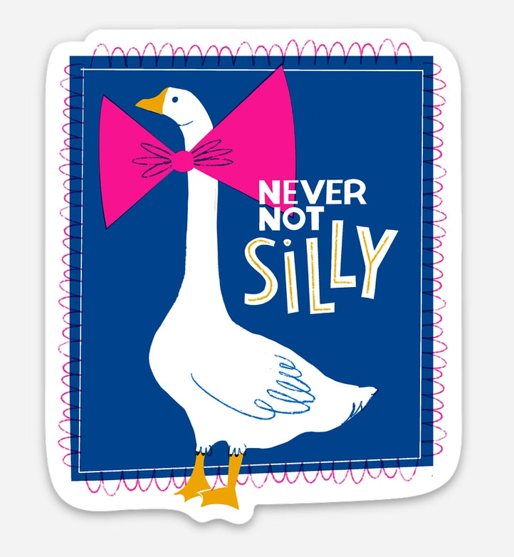 Silly Goose Sticker