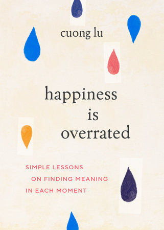 Happiness is Overrated