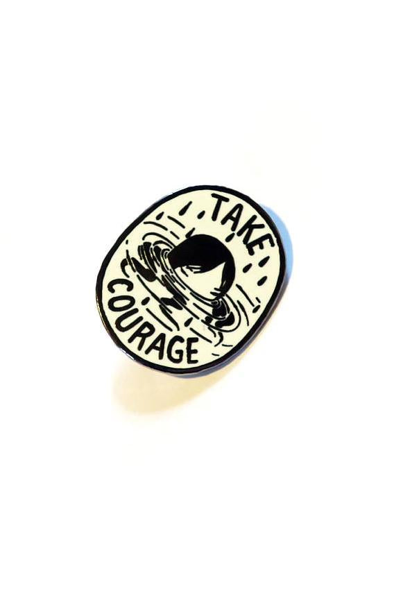 Take Courage Pin