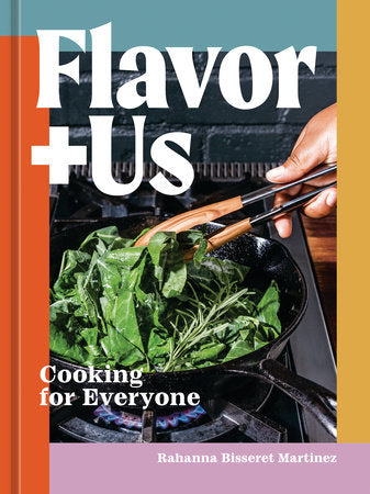 Flavor + Us Cookbook