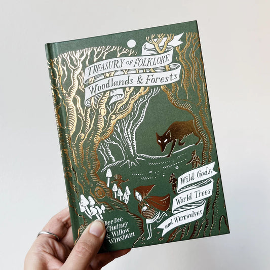 Treasury of Folklore: Woodlands and Forests