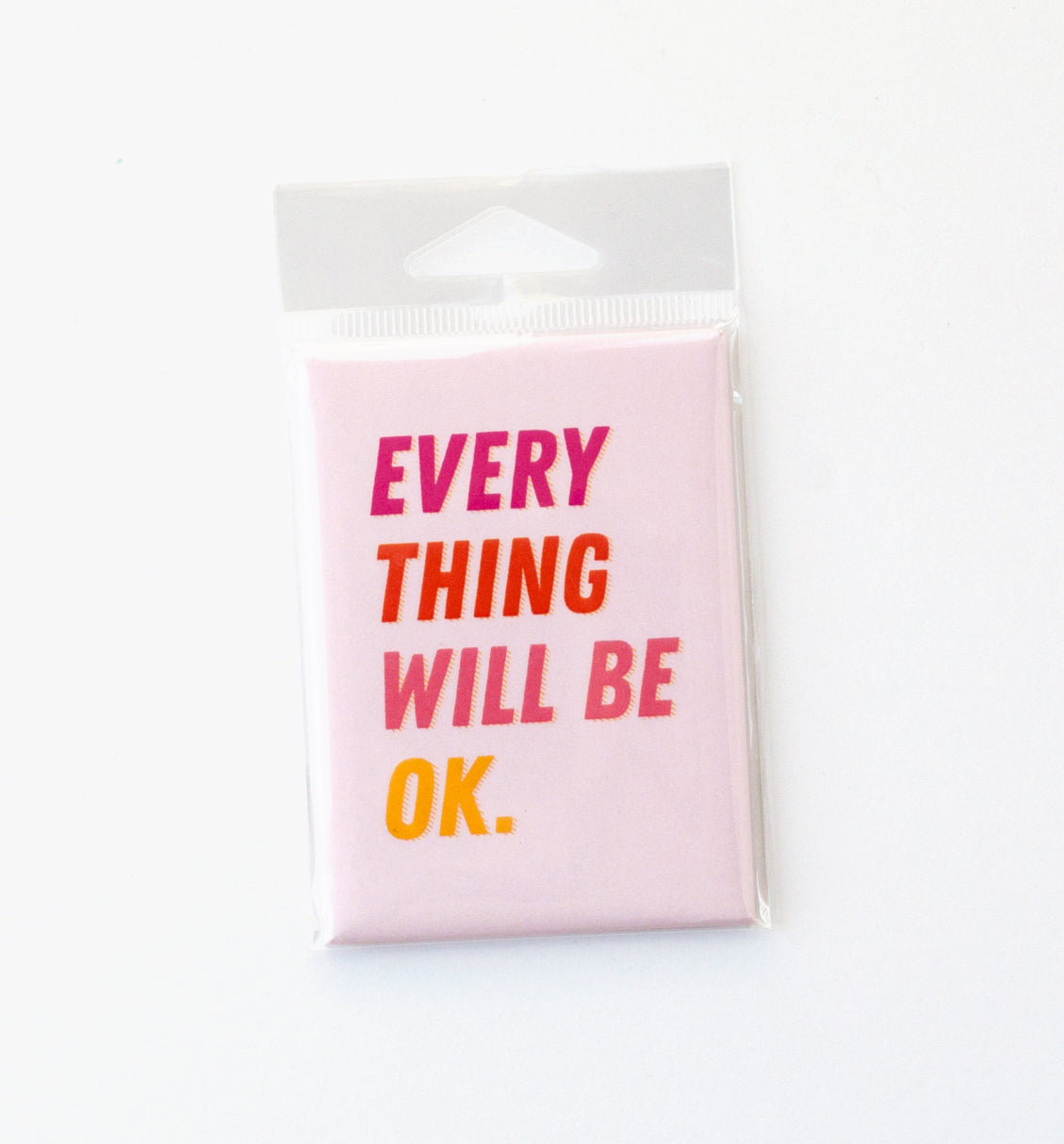 Everything will be OK Magnet